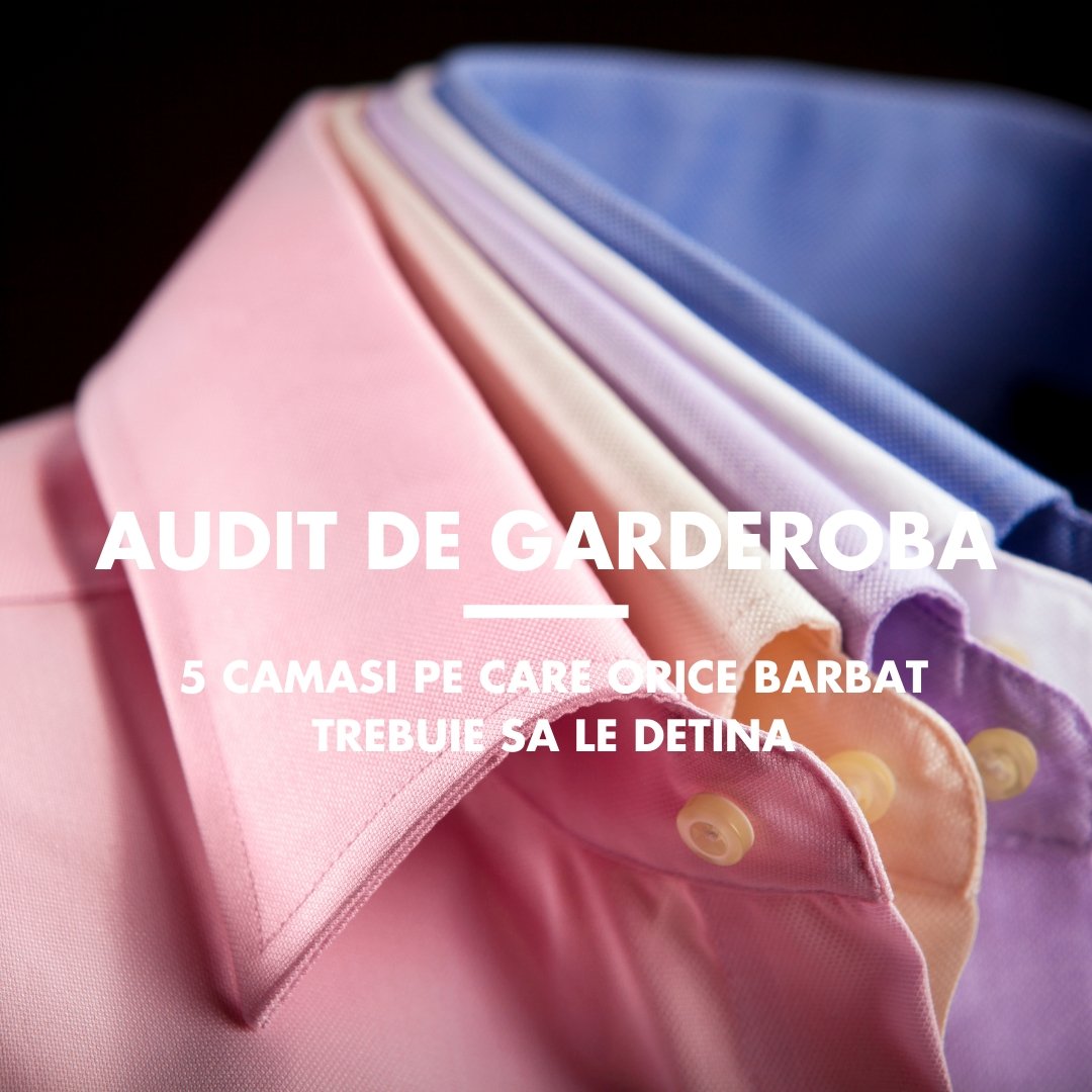 Audit de garderobă - 5 cămăși pe care orice bărbat trebuie să le dețină - MARSAY